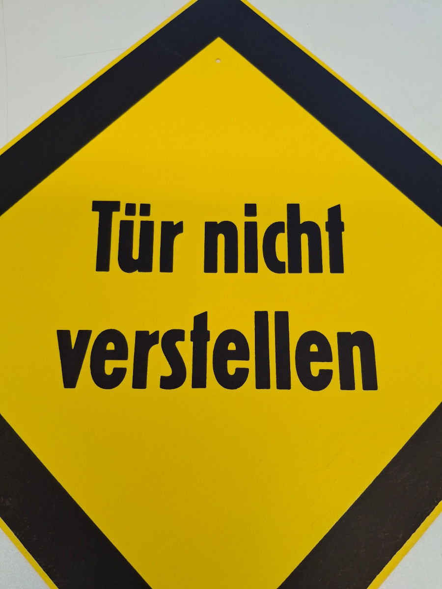Original DDR Schild Tuer nicht verstellen Hinweisschild Signograph Vintage Industrieschild Nahaufnahme
